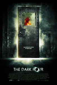 The Dark Hour (2006)