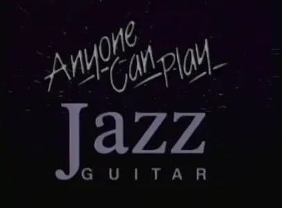 Anyone Can Play Jazz Guitar