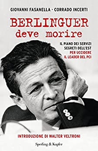 Berlinguer deve morire - Giovanni Fasanella & Corrado Incerti