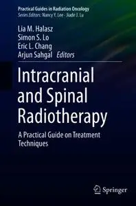 Intracranial and Spinal Radiotherapy: A Practical Guide on Treatment Techniques