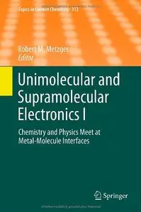 Unimolecular and Supramolecular Electronics I: Chemistry and Physics Meet at Metal-Molecule Interfaces (Repost)
