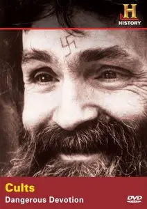 History Channel - Cults: Dangerous Devotion (2015)