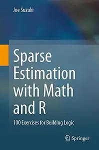 Sparse Estimation with Math and R