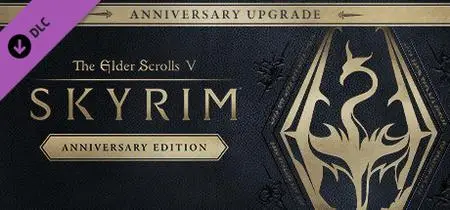 The Elder Scrolls V Skyrim Anniversary Upgrade (2021) v1.6.1179.0.8