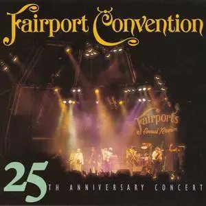 Fairport Convention ‎– 25th Anniversary Concert (1993) 2 CD