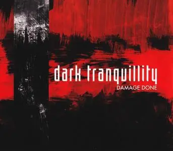 Dark Tranquillity - Damage Done (2002) [2009 Remastered]