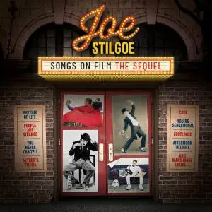 Joe Stilgoe - Songs On Film: The Sequel (2016)