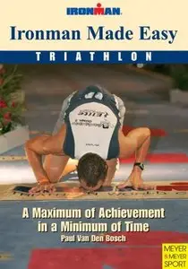 Ironman Made Easy: Triathlon