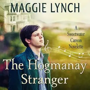 «The Hogmanay Stranger» by Maggie Lynch