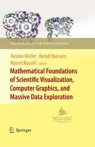 Mathematical Foundations of Scientific Visualization, Computer Graphics, and Massive Data Exploration [Repost]