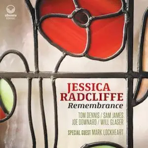 Jessica Radcliffe - Remembrance (2018)