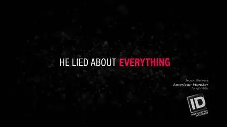 Investigation Discovery - He Lied About Everything (2018)