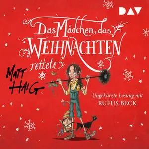 «Das Mädchen, das Weihnachten rettete» by Matt Haig