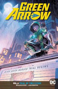 DC-Green Arrow Vol 06 Trial Of Two Cities 2018 Hybrid Comic eBook