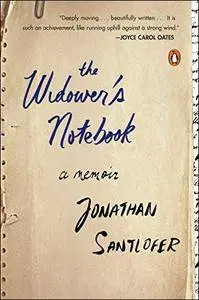 The Widower's Notebook: A Memoir