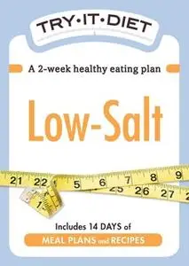 «Try-It Diet: Low Salt» by Adams Media