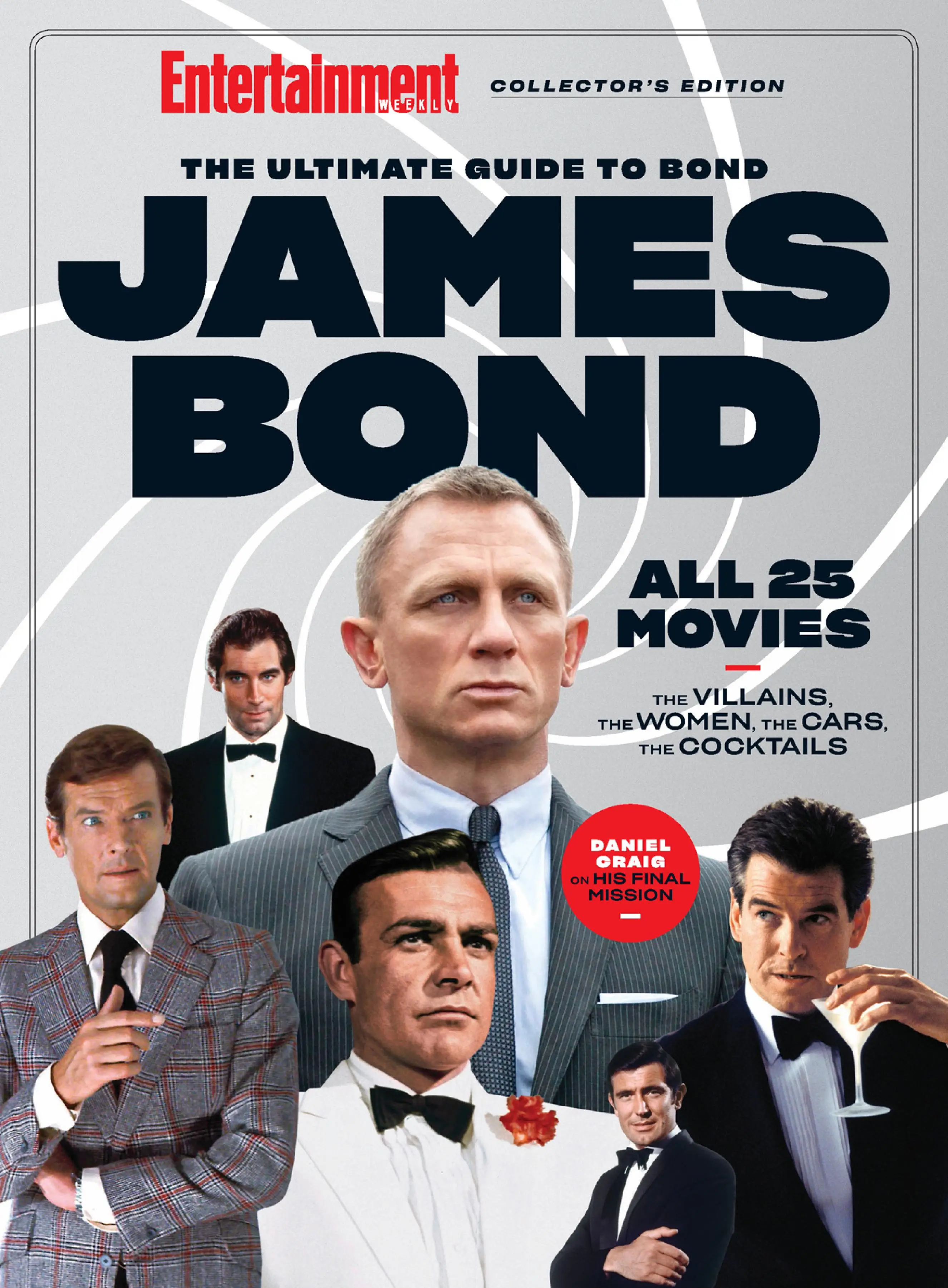 Entertainment Weekly The Ultimate Guide to James Bond – February 2020