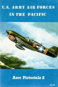 Aero Pictorials 2: U.S. Army Air Forces in the Pacific (Repost)