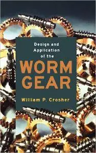 Design and Application of the Worm Gear