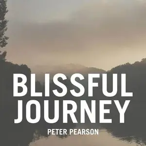 Peter Pearson - Blissful Journey (2016)