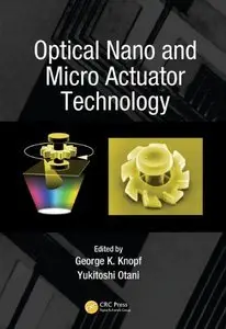 Optical Nano and Micro Actuator Technology (Repost)