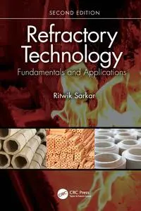 Refractory Technology: Fundamentals and Applications, 2nd Edition