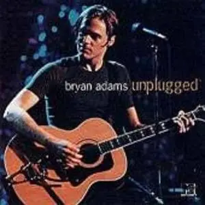 Bryan Adams - Live Rare and Unplugged (2007)
