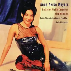 Anne Akiko Meyers - Prokofiev: Violin Concertos Nos. 1 & 2, Five Melodies (2009)