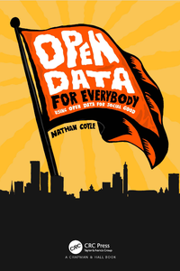 Open Data for Everybody: Using Open Data for Social Good