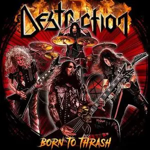 Destruction - Born to Thrash (2020)