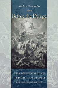 Before the Deluge: Public Debt, Inequality, and the Intellectual Origins of the French Revolution