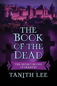 «The Book of the Dead» by Tanith Lee