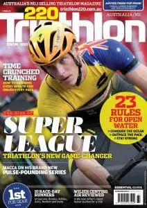 220 Triathlon Australia & New Zealand - Issue 43 2017