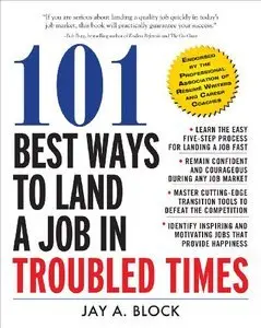 101 Best Ways to Land a Job in Troubled Times (Repost)