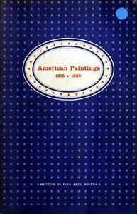 American Paintings 1815-1865
