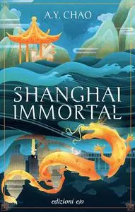 A.Y. Chao - Shanghai immortal