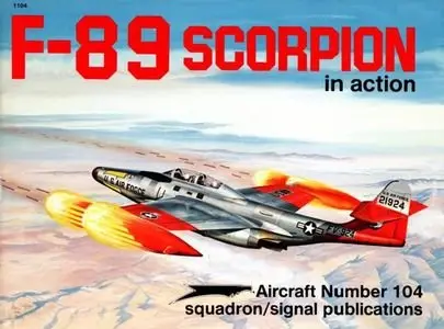 Aircraft Number 104: F-89 Scorpion in Action (Repost)