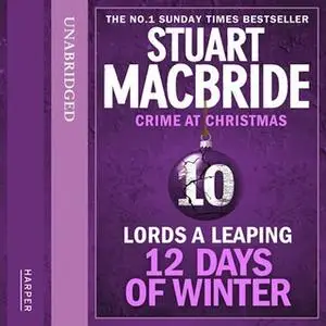 «Lords A Leaping (short story)» by Stuart MacBride