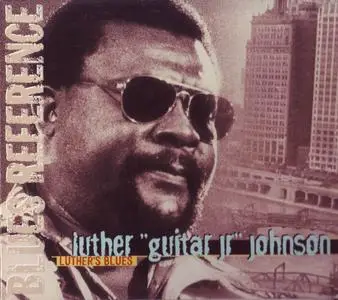 Luther "Guitar Jr" Johnson - Luther's Blues (1977) [Reissue 2000]