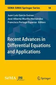 Recent Advances in Differential Equations and Applications (Repost)