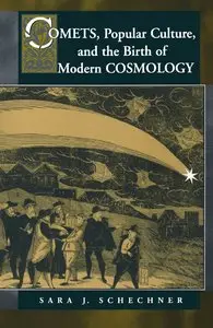 Comets, Popular Culture, and the Birth of Modern Cosmology