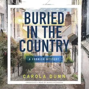 «Buried in the Country» by Carola Dunn