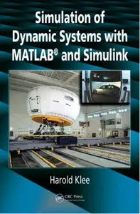Simulation of Dynamic Systems with MATLAB and Simulink (Repost)