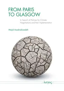 From Paris to Glasgow: In Search of Policies for Climate Negotiations and their Implementation