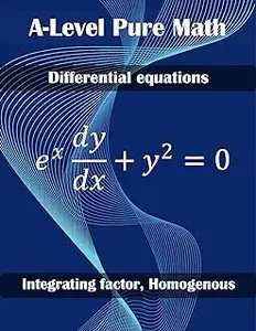 Pure Math Differential equations (High School Math Book 15)