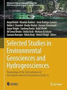 Selected Studies in Environmental Geosciences and Hydrogeosciences: Proceedings of the 3rd Conference of the Arabian Jou