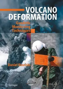 Volcano Deformation: New Geodetic Monitoring Techniques