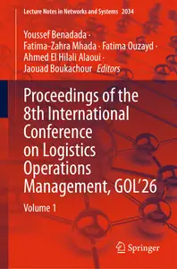 Proceedings of the 8th International Conference on Logistics Operations Management, GOL'26