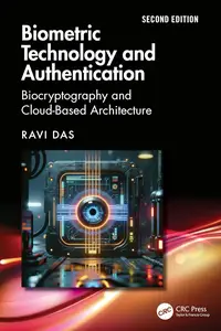 Biometric Technology and Authentication: Biocryptography and Cloud-Based Architecture