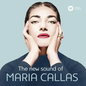 Maria Callas - The New Sound of Maria Callas (2023) [Official Digital Download 24/96]